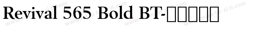 Revival 565 Bold BT字体转换